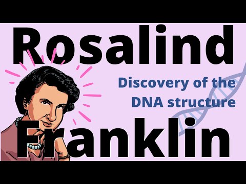 The Story of ROSALIND FRANKLIN - How She Discovered the Structure of DNA