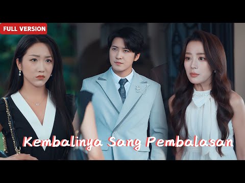 【INDO FULL】 Kembalinya Sang Pembalasan📕Istriku selingkuh dengan sopirku dan mencoba membunuhku