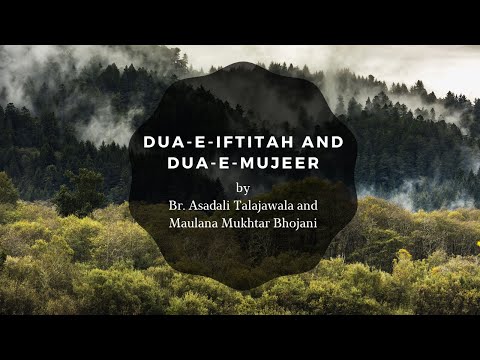 Dua-e-Iftitah and Dua-e-Mujeer  -  Shab of 13th Maah-e-Ramadhan 1441 AH