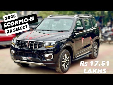 2025 SCORPIO-N Z8S NAPOLI BLACK 😍 Rs17.51 LAKHS ❤️ NEW SCORPIO-N Z8S DIESEL | 2025 Z8 SELECT REVIEW