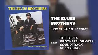 The Blues Brothers Peter Gunn Theme Official Audio