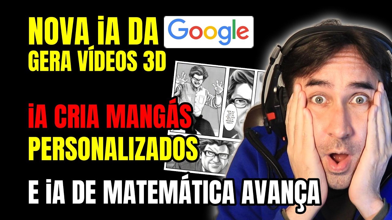 Nova iA Cria Mangás, Google Cria Modelo para Vídeos 3D e Modelos De Matemáticas Mais Eficientes