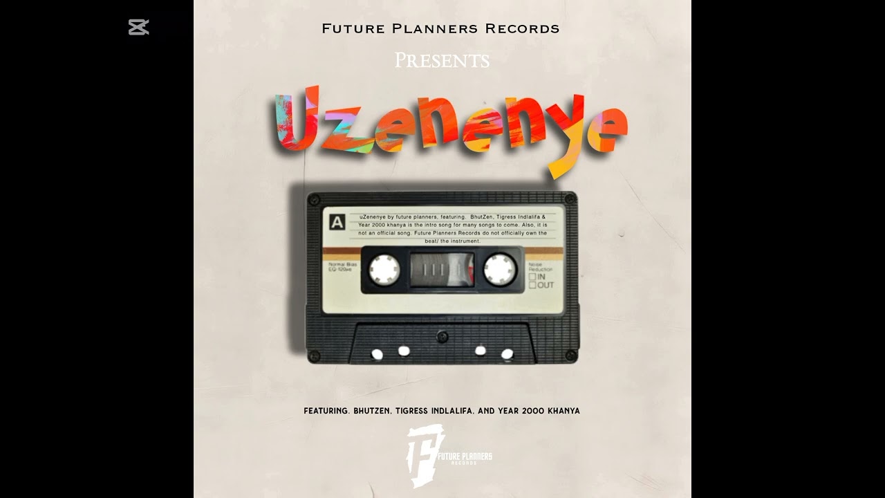 Uzenenye feat.BhutZen  Tigress indlalifa and Year 2000 khanya 