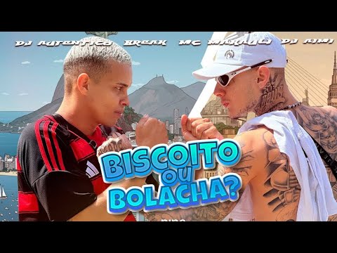 RJ x SP / Biscoito ou bolacha? - Break e Makauli