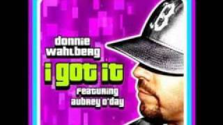 Donnie Wahlberg Ft. Aubrey O Day - I Got It