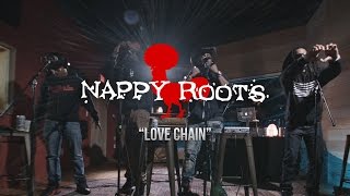Nappy Roots - Love Chain - Gaslight Sessions