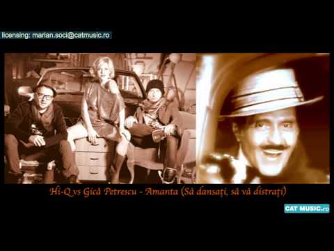 Amanta Sa Dansati Sa Va Distrati Vs Gica Petrescu Radio Edit - Hi Q