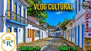 VLOG CULTURAL pela ESTRADA REAL até PARATY - RJ | DE CURITIBA ATÉ PARATY 🌊⛵