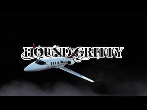 HOUND GRITTY - GRITTY LIFE