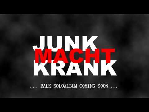 Balk - JunkMachtKrank (Promotrack)