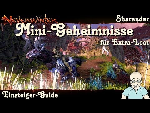 NEVERWINTER: SHARANDAR - Mini-Geheimnisse für Extra-Loot -Versteckte Schatztruhen- Guide PS4 Deutsch