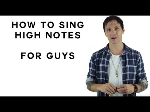 How To Sing High Notes For Guys