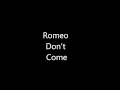 Romeo Don't Come - Tinpan Orange 