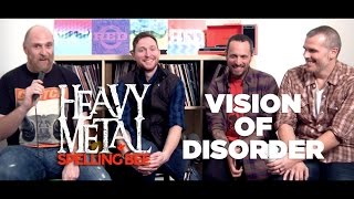 Heavy Metal Spelling Bee - Vision Of Disorder