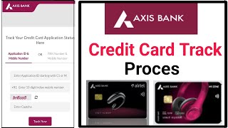 Axis bank credit card application status tracking process | Axis bank credit card tracking