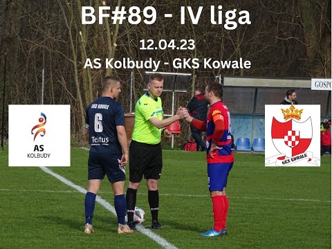 BartoFootball#89 - AS Kolbudy - GKS Kowale