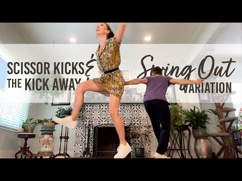 Scissor Kicks & Kick Away - Swing Out Variation for Lindy Hop & Swing Dance