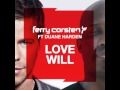 Ferry Corsten feat. Duane Harden  - Love Will [Official Audio]