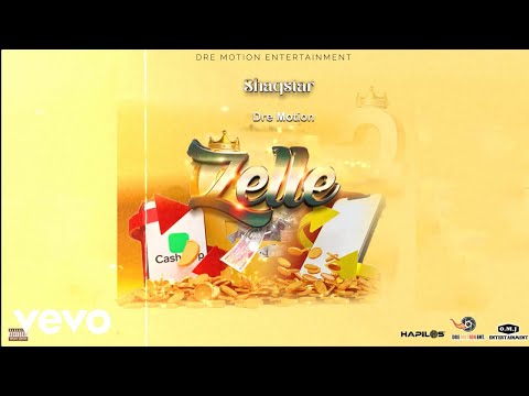 Shaqstar, Dre Motion - Zelle (Official Audio)