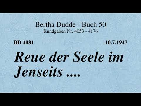 BD 4081 - REUE DER SEELE IM JENSEITS ....