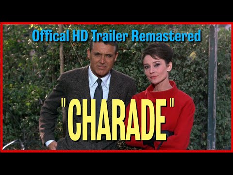Charade HD Trailer (Official) Remastered, Re-shot and Reconstructed