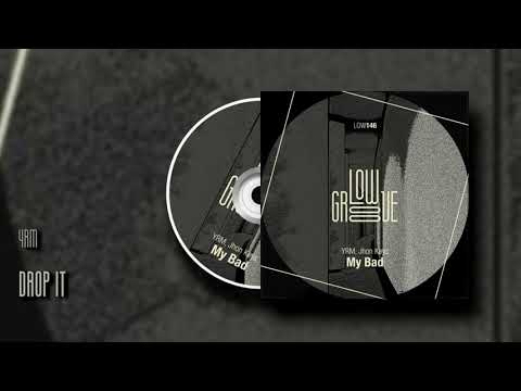 LOW146 YRM - Drop It (Original Mix) [LOWGROOVE]