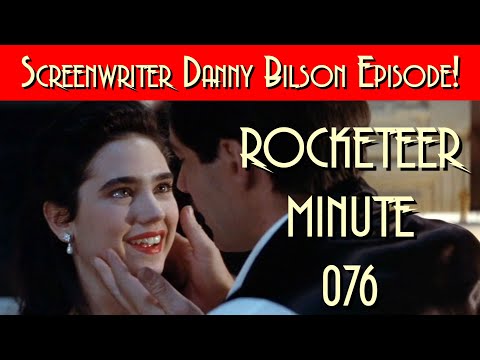The Rocketeer Minute 076: Screenwriter Danny Bilson - "Moonlight on Broadway"