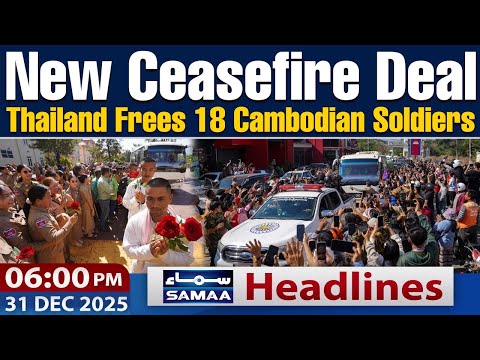 Cambodia Thailand War | Thailand Frees 18 Cambodian Soldiers | New Ceasefire Deal | 6PM Headlines