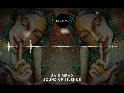 Said Mrad - Sound of Silence [Official Mix] (2020) / سعيد مراد