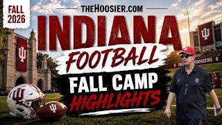 Indiana Football Fall Camp Highlights 2026