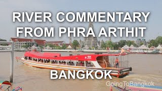Bangkok River Cruise Commentary: Phra Arthit Pier → Sathorn Pier