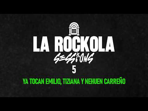 La Rockola Sessions Volumen 5 -"Emilio, Tiziana y Nehuen Carreño" - Catriel Play
