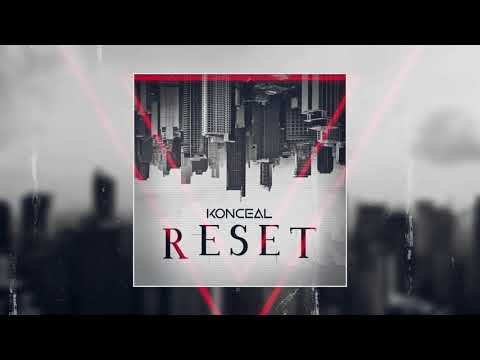 KONCEAL - Reset