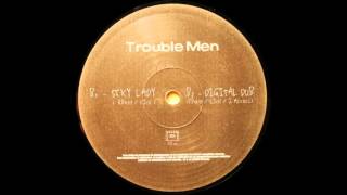 Trouble Men - Sexy Lady