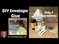 DIY Envelope Glue