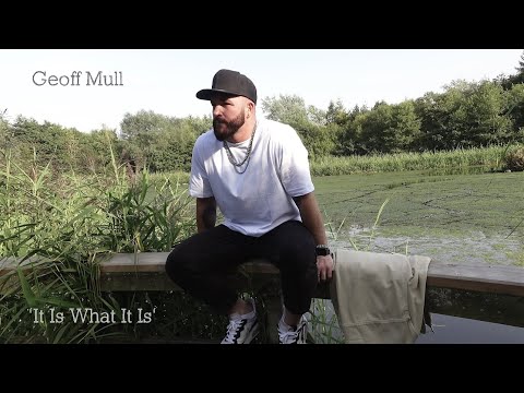 Geoff Mull - It Is What It Is [Official Music Video]