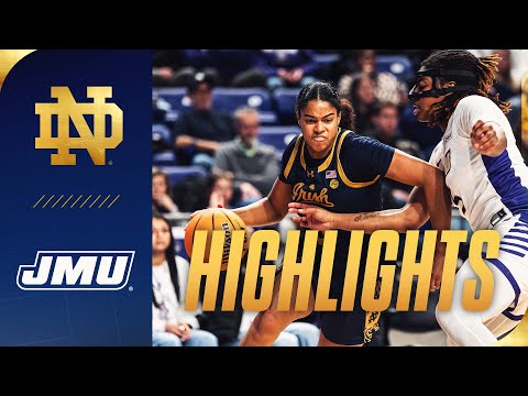 Highlights vs. James Madison | Notre Dame Women's Basketball