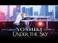 映画『YOSHIKI:UNDER THE SKY』予告【2023年9月8日(金)公開】Theaters in Japan on Sept 8, Worldwide coming soon!