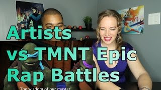 Artists vs TMNT. Epic Rap Battles of History Season 3 Finale. (Reaction 🔥)