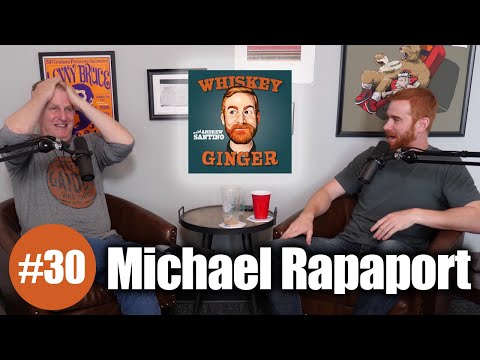 Whiskey Ginger - Michael Rapaport - #030