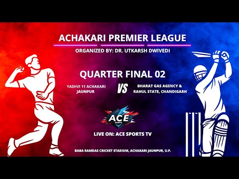 Quarter Final 2: Yashvi 11 Achakari vs Rahul State Chandigarh | Achakari Premier League