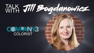 Talk w Jill Bogdanowicz from Company 3 Colorist of Star Wars Ahsoka