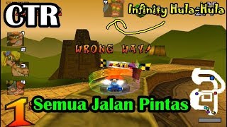 All Shortcuts With Unlimited Hula Hula | Jalan Pintas Crash Team Racing PS1