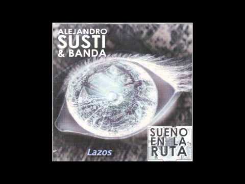 ALEJANDRO SUSTI & BANDA (SUEÑO EN LA RUTA - Álbum Completo)