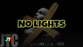 Chris Brown - No Lights (Lyrics)