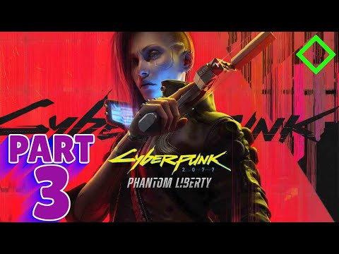 CYBERPUNK 2077: PHANTOM LIBERTY - PS5 Walkthrough - PART 3 - LUCRETIA MY REFLECTION