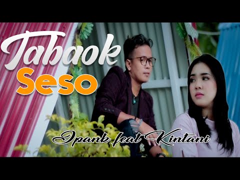 Ipank Ft Kintani - Tabaok Seso | Lagu Minang (Official Lyric Video)