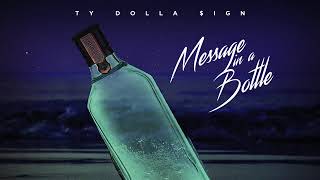 Ty Dolla $ign - Message In A Bottle