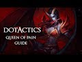 Dota 2 - Queen of Pain Guide 