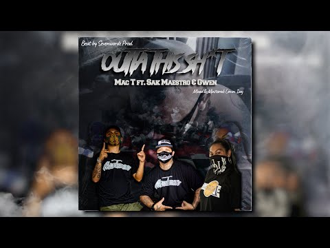 Outta This Shit - Mac T ft. Sak Maestro & Gwen (Sevenwordz Beats)